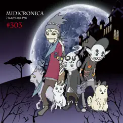 #303 by MIDICRONICA album reviews, ratings, credits