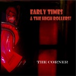 Early Times & The High Rollers - She's About to Lose Her Mind (feat. Popa Chubby)