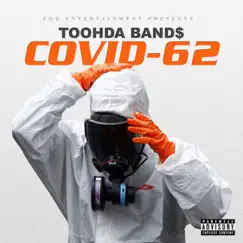 Covid-62 - EP by Toohda Band$ album reviews, ratings, credits