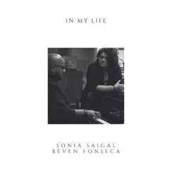In My Life (feat. Sonia Saigal) - Single by Beven Fonseca album reviews, ratings, credits