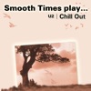 Smooth Times Play U2 Chillout (Versiones Instrumentales)