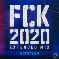 Scooter - FCK 2020 (Extended Mix) artwork