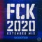 FCK 2020 (Extended Mix) artwork