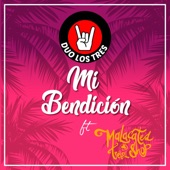 Malacates Trebol Shop;El Duo los Tres - Mi Bendicion (feat. Malacates Trebol Shop)