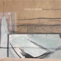 Fiddle Music by Danny Diamond on Apple Music