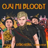 Oju Mi Bloody (feat. Chinko Ekun & Mz Kiss) artwork
