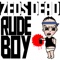 Rude Boy - Zeds Dead & Omar LinX lyrics