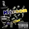 Karson - Single album lyrics, reviews, download