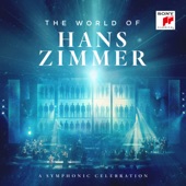 The World of Hans Zimmer - A Symphonic Celebration (Live) artwork