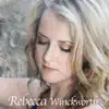 Rebecca Winckworth - EP album lyrics, reviews, download