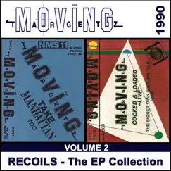 Recoils - the EP Collection, Vol. 2 (1990) [feat. Jaimie Vernon & Ivan Judd] by Moving Targetz album reviews, ratings, credits