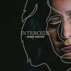 Intercede - Single, 2021