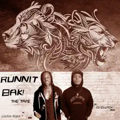 Runnit Bak! The Tape by Leeson Bryce album reviews, ratings, credits
