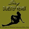 Stay (Originally Performed By Rihanna Ft. Mikky Ekko) - Single