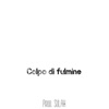 Colpo di fulmine - Single