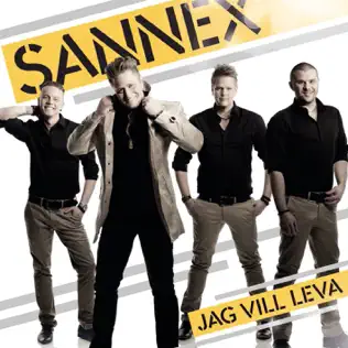 Album herunterladen Sannex - Jag Vill Leva