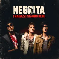 I ragazzi stanno bene - Single - Negrita I ragazzi stanno bene - Single - Negrita