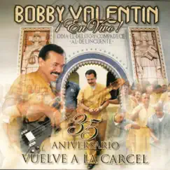 35 Aniversario Vuelve a la Carcel, vol. 1 & 2 (En Vivo) by Bobby Valentín album reviews, ratings, credits