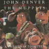 We Wish You A Merry Christmas by John Denver, The Muppets iTunes Track 1