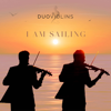 I Am Sailing (Cover) - DuoViolins