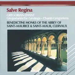 Gregorian Chant: Salve Regina by Benedictine Monks of the Abbey of St. Maurice & St. Maur, Clervaux album reviews, ratings, credits