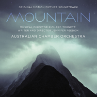 Australian Chamber Orchestra & Richard Tognetti - Mountain (Original Motion Picture Soundtrack) artwork