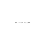 Whiskey Myers - Bury My Bones