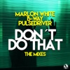 Don't Do That (The Mixes) - Single