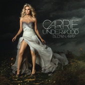 Carrie Underwood - Blown Away