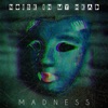 Madness - Single