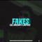 Fakes (feat. JayVee) - Lul DreDay lyrics