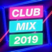 Club Mix 2019 (Mixed) artwork