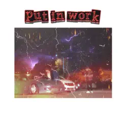 Put in Work (feat. Mystery & Stve) - Single - Amil Put in Work (feat. Mystery & Stve) - Single - Amil