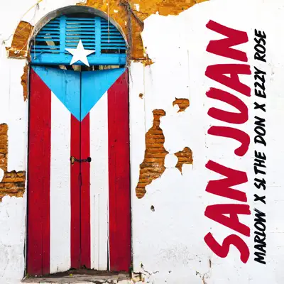 San Juan - Single - Ezzy Rose