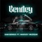Bentley (feat. Marvey Muzique) - Sam Genius lyrics