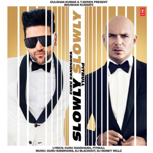 Guru Randhawa & Pitbull - Slowly Slowly - Line Dance Music