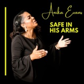 Anika Evans - Safe in His Arms