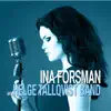 Ina Forsman With Helge Tallqvist Band (feat. Ina Forsman) album lyrics, reviews, download