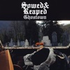 Sowed & Reaped - Single