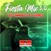 Fiesta Mix 3.0 los Charros de Lumaco - Single