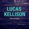 Kissing You - Lucas Kellison lyrics