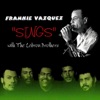 Frankie Vazquez Sings With The Lebron Brothers (feat. The Lebron Brothers)