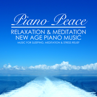Piano Peace - Relaxation & Meditation New Age Piano Music artwork