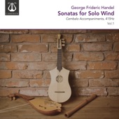 Handel: Sonatas for Solo Wind, 415Hz, Vol. 1 (Cembalo Accompaniments) artwork