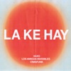 La Ke Hay - Single