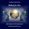 Ballad for Zoe - John Hackett, David Jackson & Rossella Fracaros