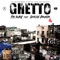 Ghetto (feat. Adrian Broner) - FM Duke lyrics