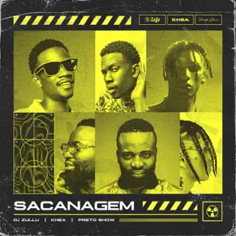 SACANAGEM - Single by DJ Zullu, KHEA & Preto Show album reviews, ratings, credits