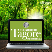 The Magic of Tagore - Instrumentals - Various Artists