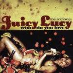 Juicy Lucy - Whisky in My Jar